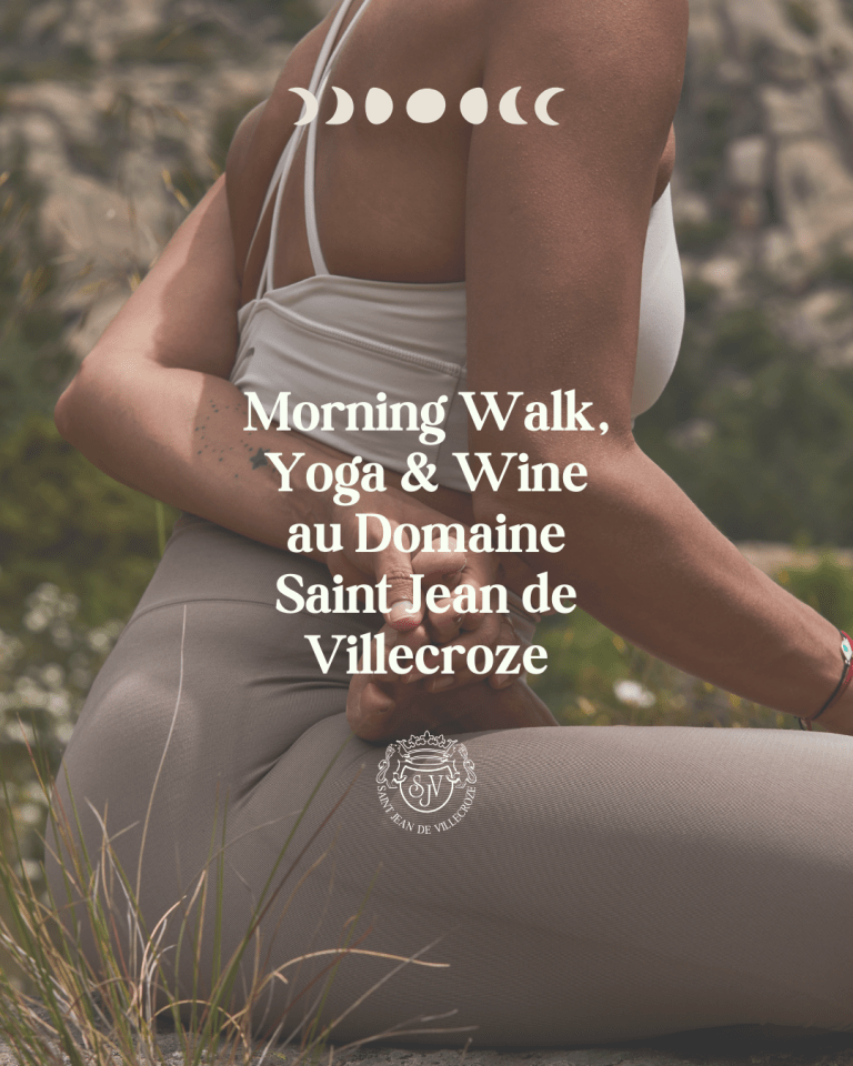 Wine & Yoga Domaine Saint Jean de Villecroze